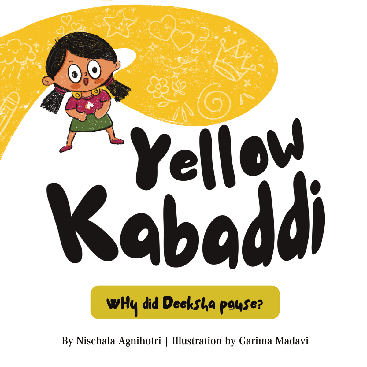 Yellow Kabaddi | Storybook | Why did Deeksha pause?